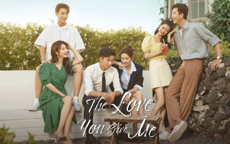 Drama China Romantis The Love You Give Me (2023)